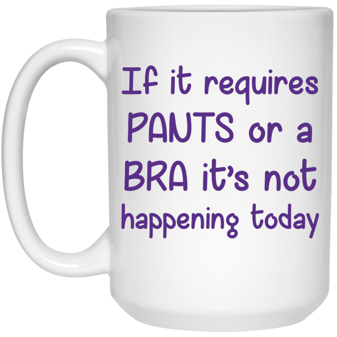 Not Happening 15 oz. Mug - The Unchargeables