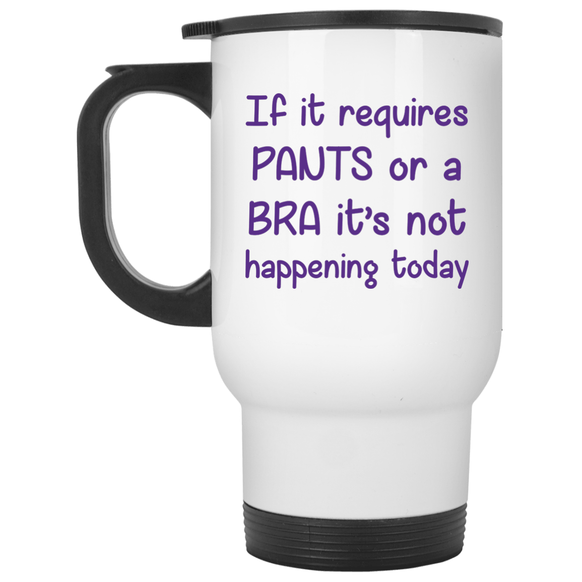 Not Happening Travel Mug - The Unchargeables