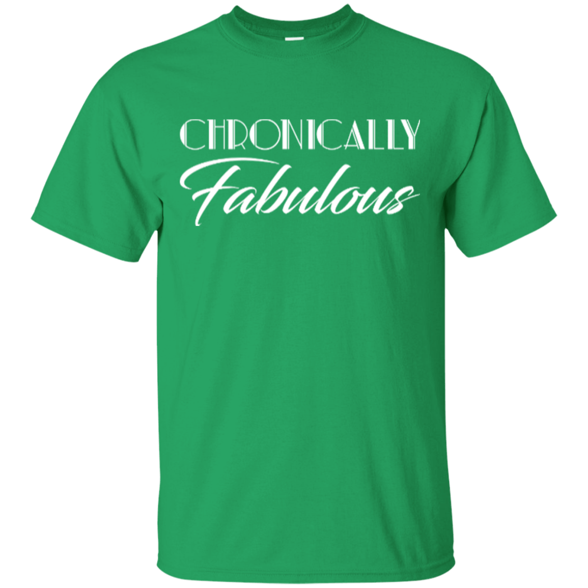 Chronically Fabulous Unisex Shirt - The Unchargeables