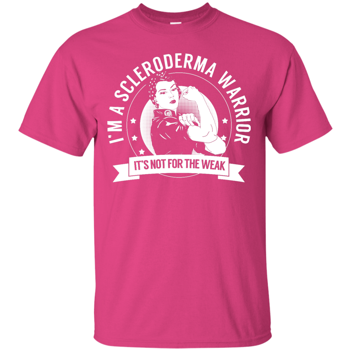 Scleroderma Warrior Not For The Weak Unisex Shirt - The Unchargeables