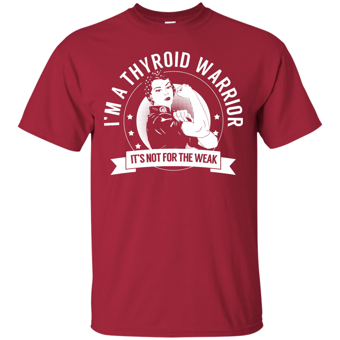 Thyroid Disease - Thyroid Warrior Not for the Weak Unisex Shirt - The Unchargeables