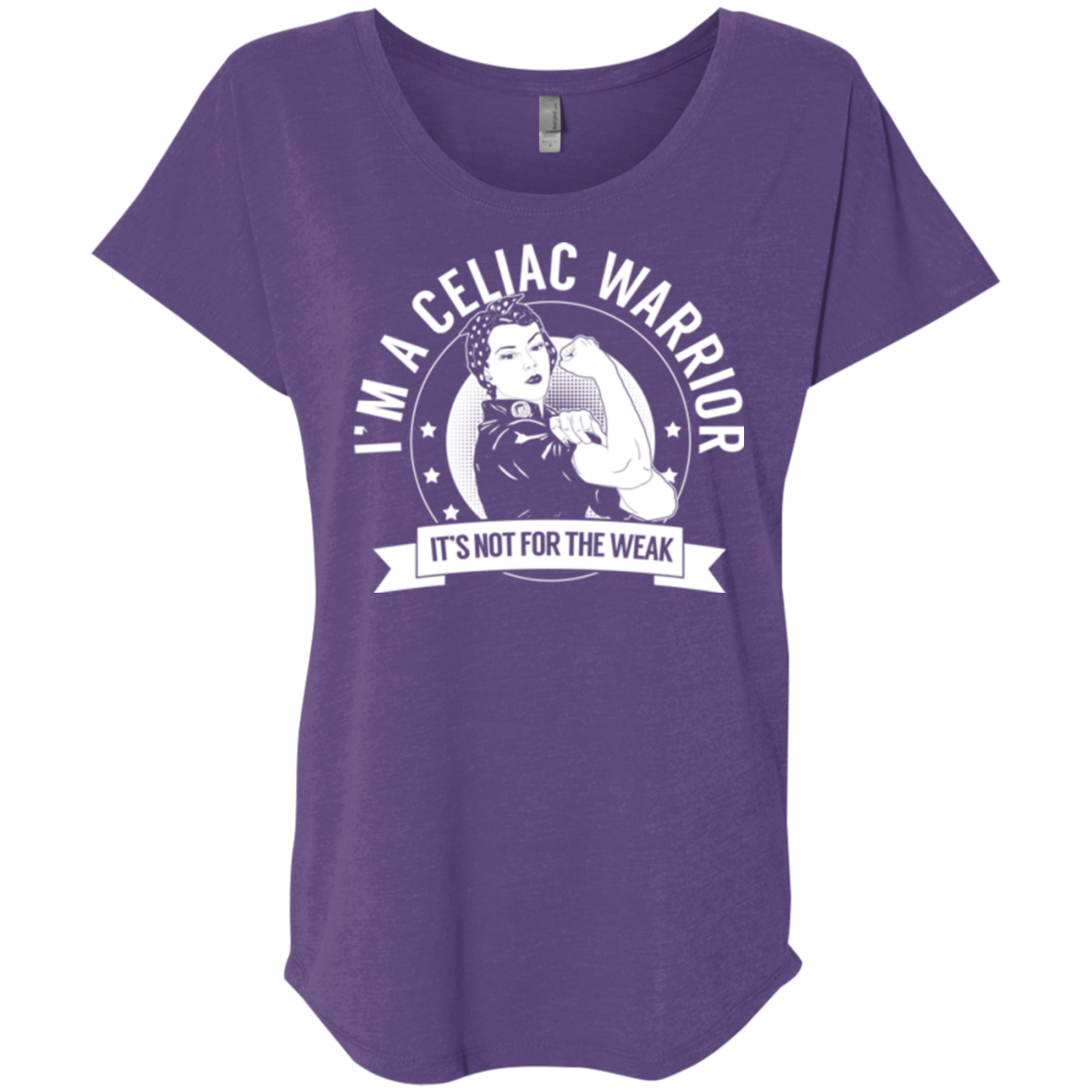 Celiac Warrior Not For The Weak Dolman Sleeve - The Unchargeables
