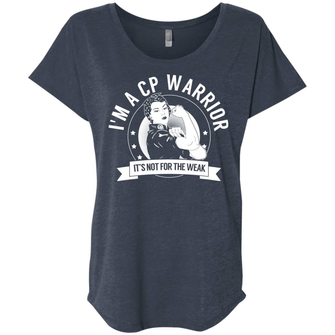 Cerebral Palsy - CP Warrior Not For The Weak Dolman Sleeve - The Unchargeables