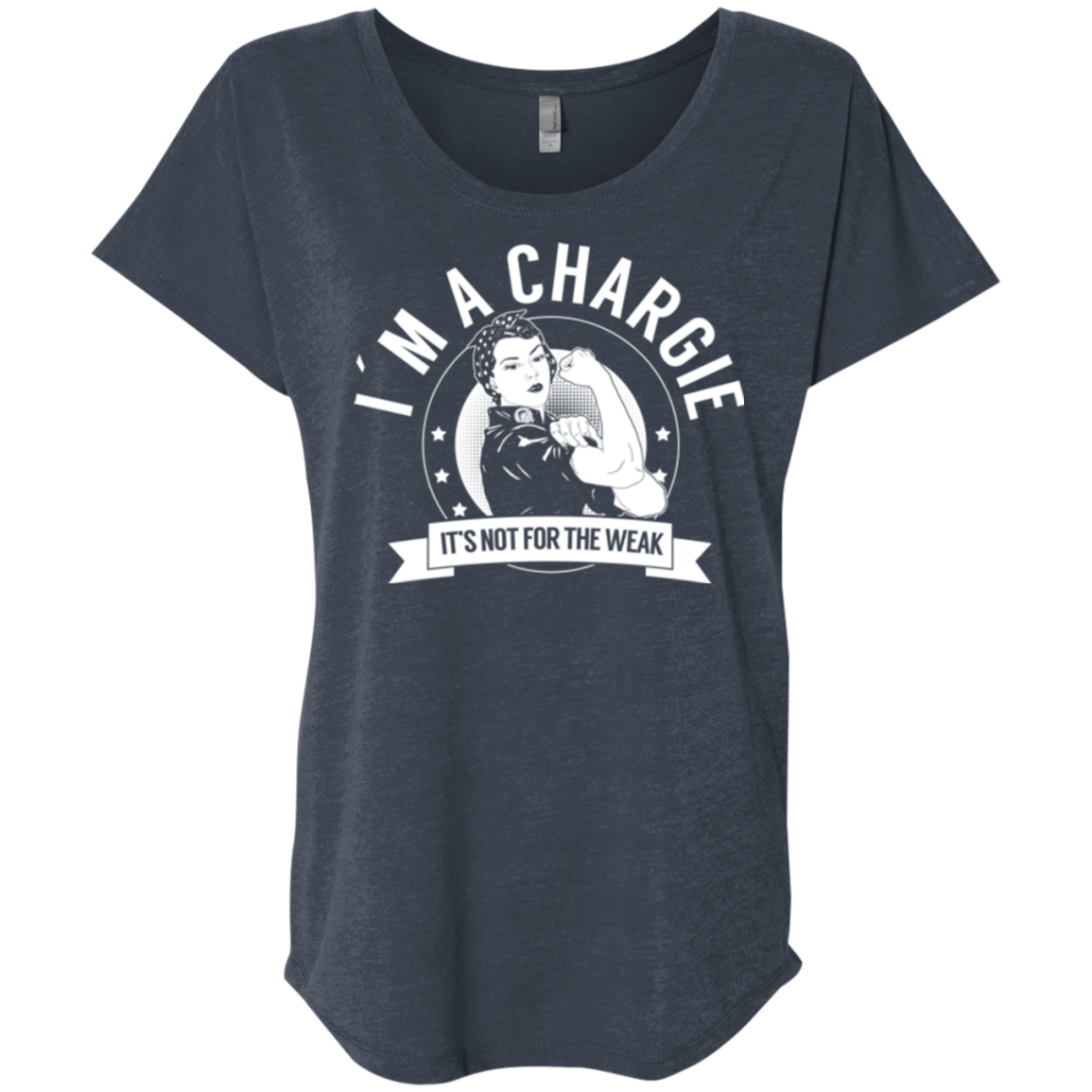 Chargie Not For The Weak Dolman Sleeve - The Unchargeables