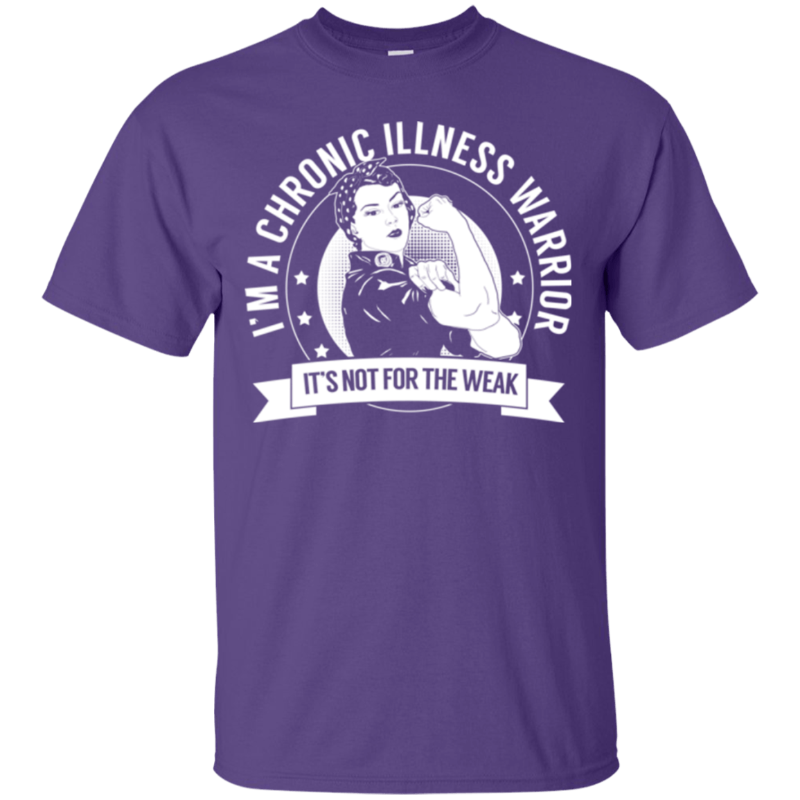 Chronic Illness Warrior Not For The Weak Unisex Shirt - The Unchargeables
