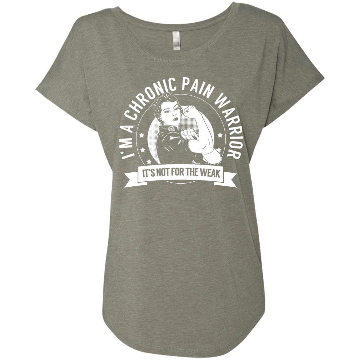 Chronic Pain Warrior Not For The Weak Dolman Sleeve - The Unchargeables