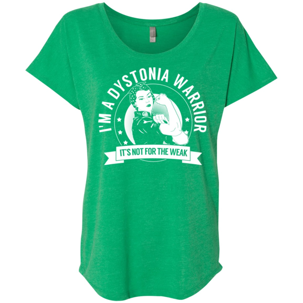 Dystonia Warrior Not For The Weak Dolman Sleeve - The Unchargeables