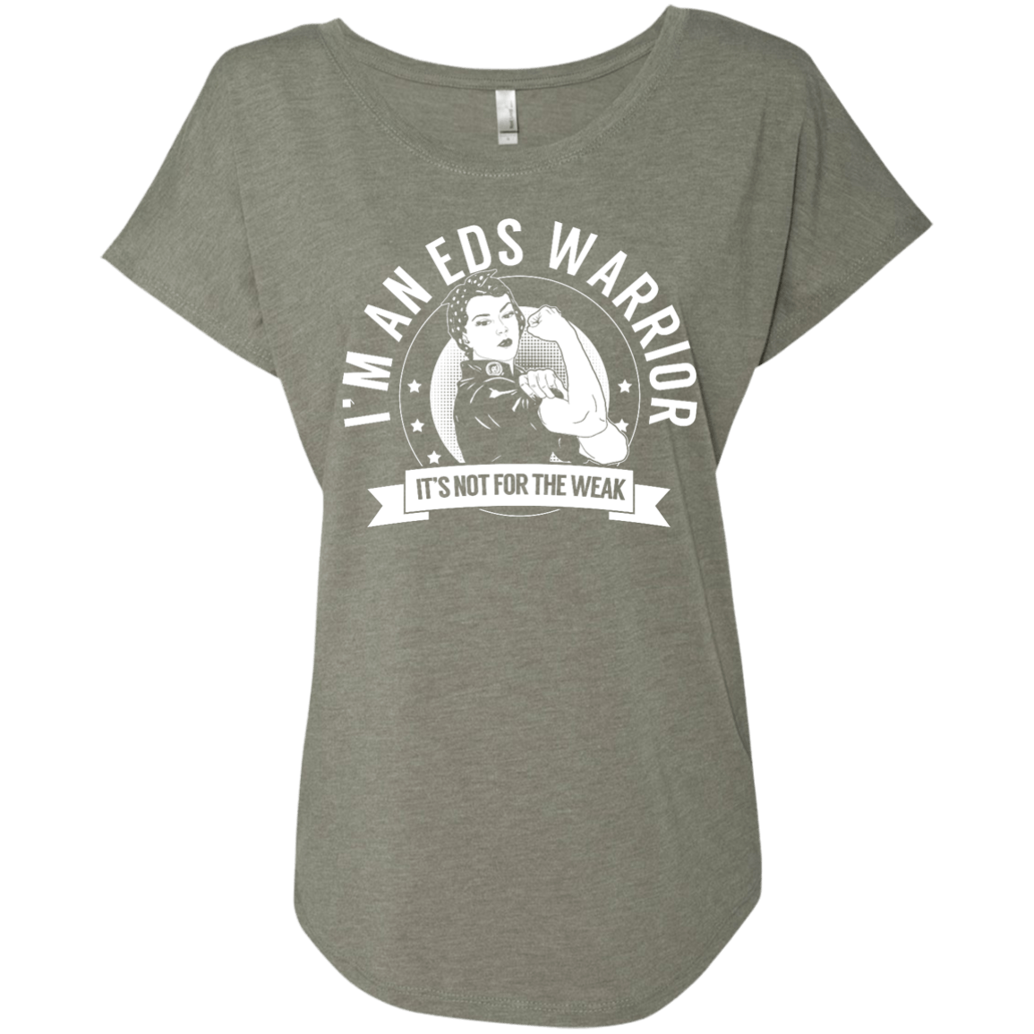 Ehlers Danlos Syndrome - EDS Warrior Not for the Weak Dolman Sleeve - The Unchargeables