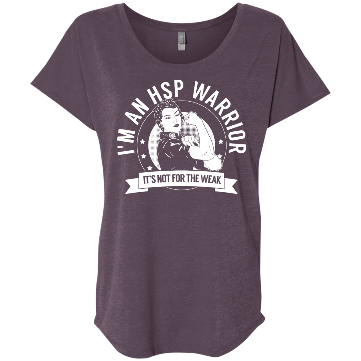 Hereditary Spastic Paraparesis - HSP Warrior Not For The Weak Dolman Sleeve - The Unchargeables