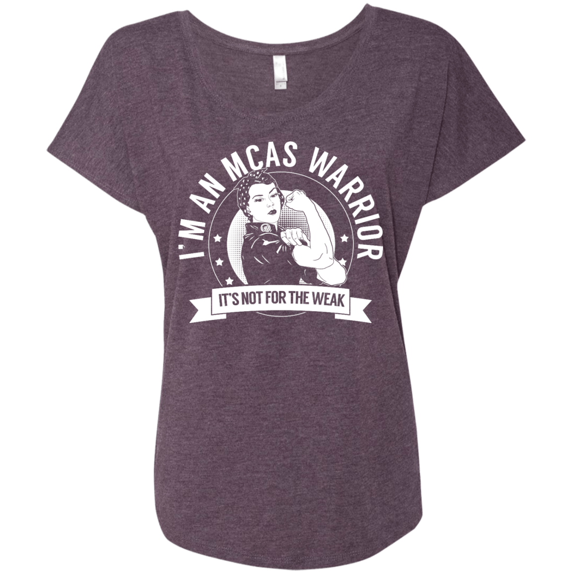 Mast Cell Activation Syndrome - MCAS Warrior Not For The Weak Dolman Sleeve - The Unchargeables