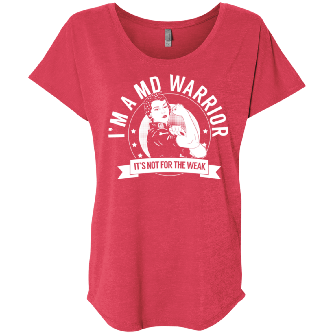 Muscular Dystrophy - MD Warrior Not For The Weak Dolman Sleeve - The Unchargeables