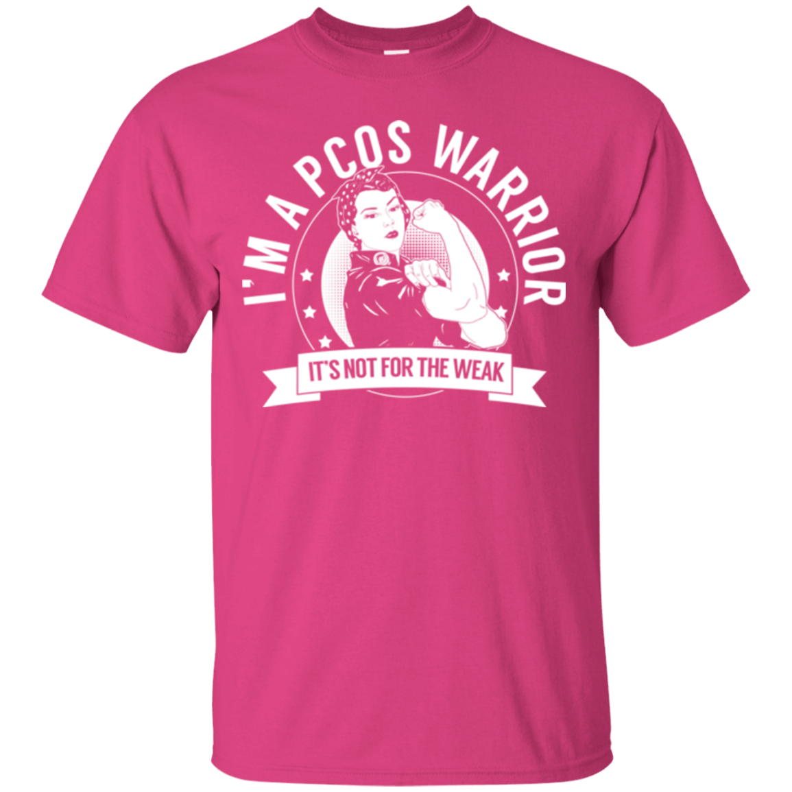 Polycystic Ovary Syndrome - PCOS Warrior Not For The Weak Cotton T-Shirt - The Unchargeables