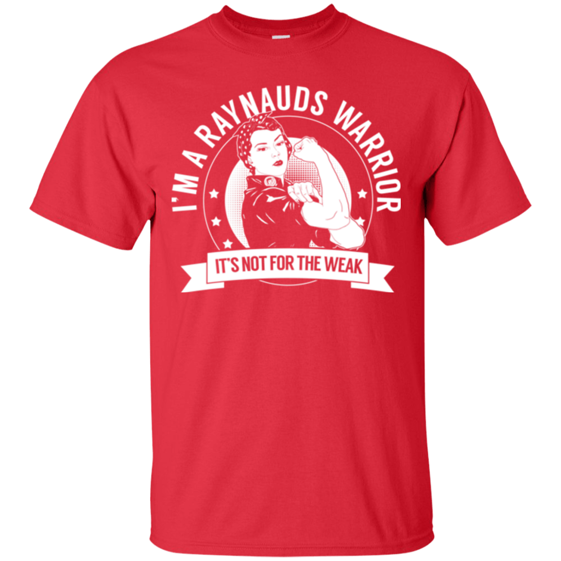 Raynaud's Disease - Raynauds Warrior Not For The Weak Cotton T-Shirt - The Unchargeables