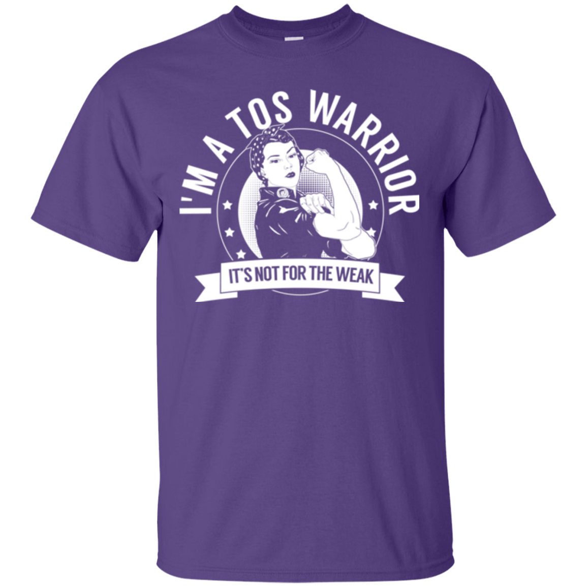 Thoracic Outlet Syndrome - TOS Warrior Not For The Weak Cotton T-Shirt - The Unchargeables