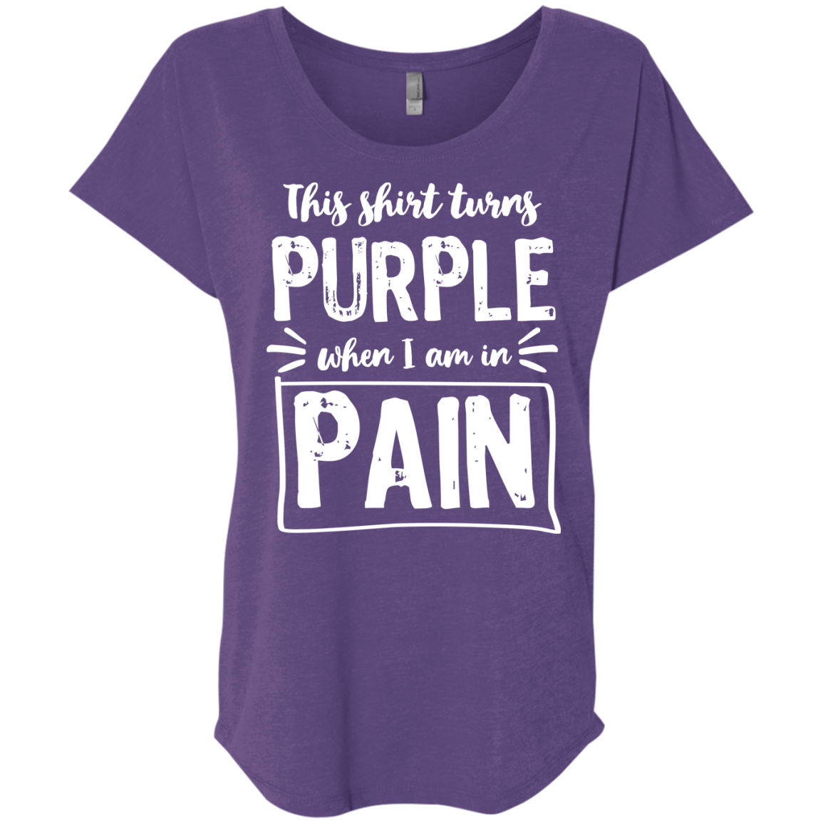 Turns Purple When In Pain Dolman Sleeve - The Unchargeables