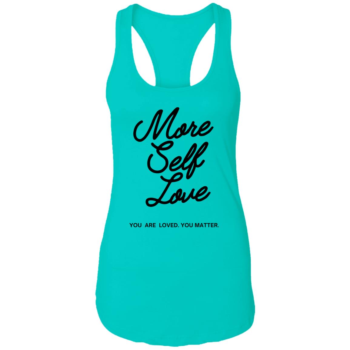 More Self Love Racerback Tank (Dark)