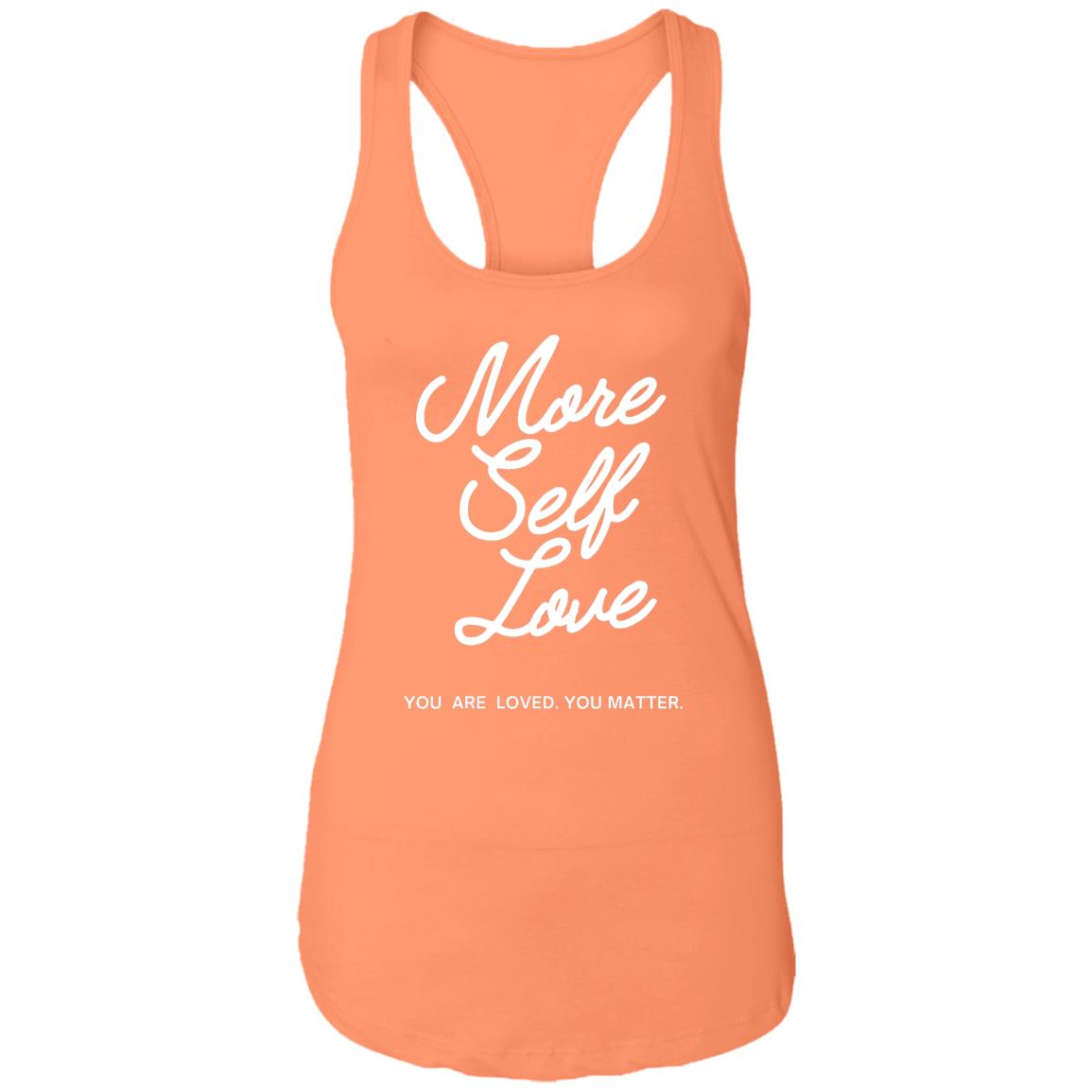 More Self Love Racerback Tank (Light)