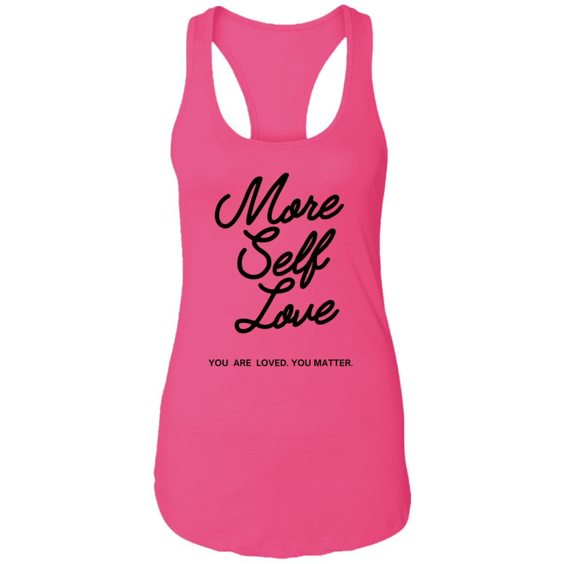 More Self Love Racerback Tank (Dark)