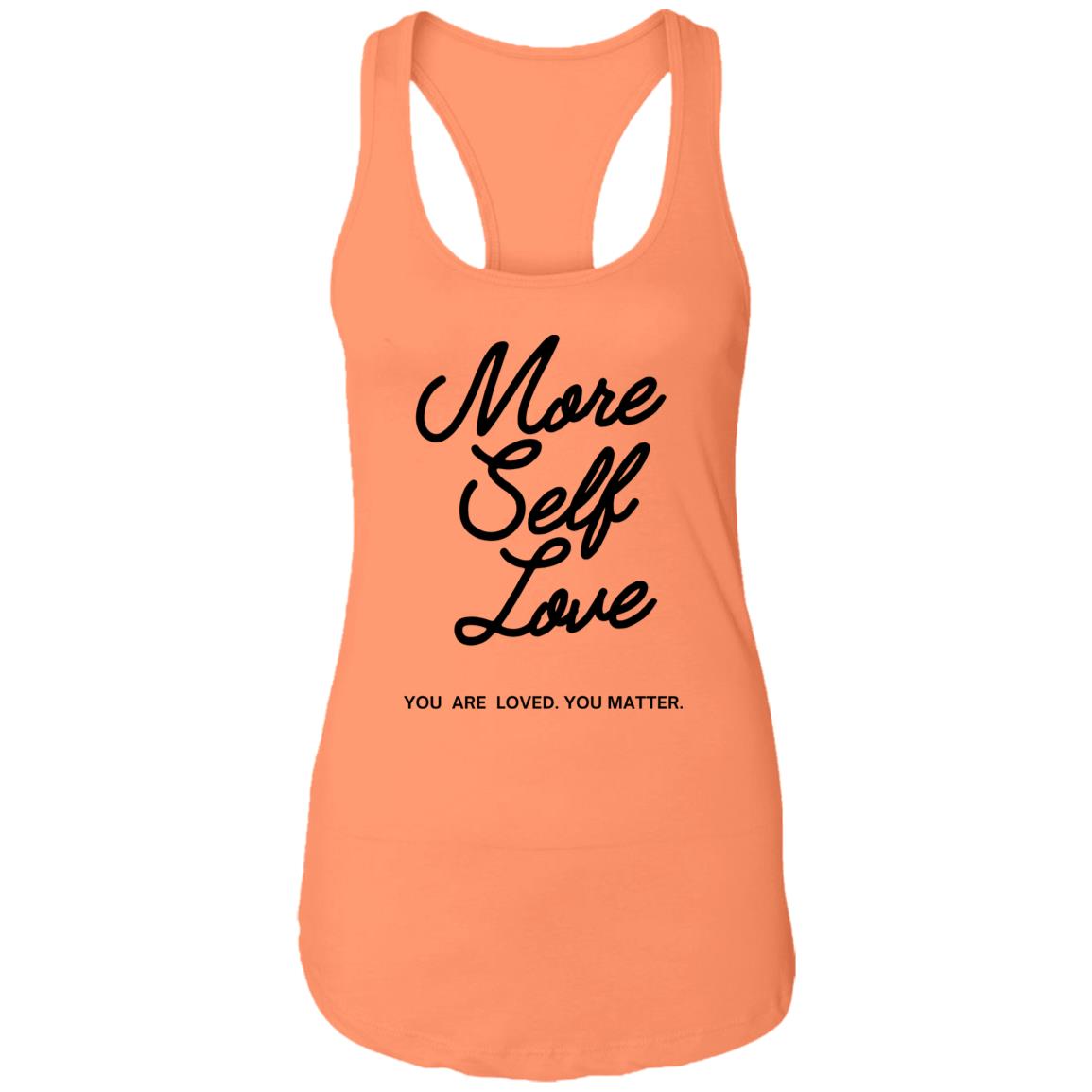 More Self Love Racerback Tank (Dark)