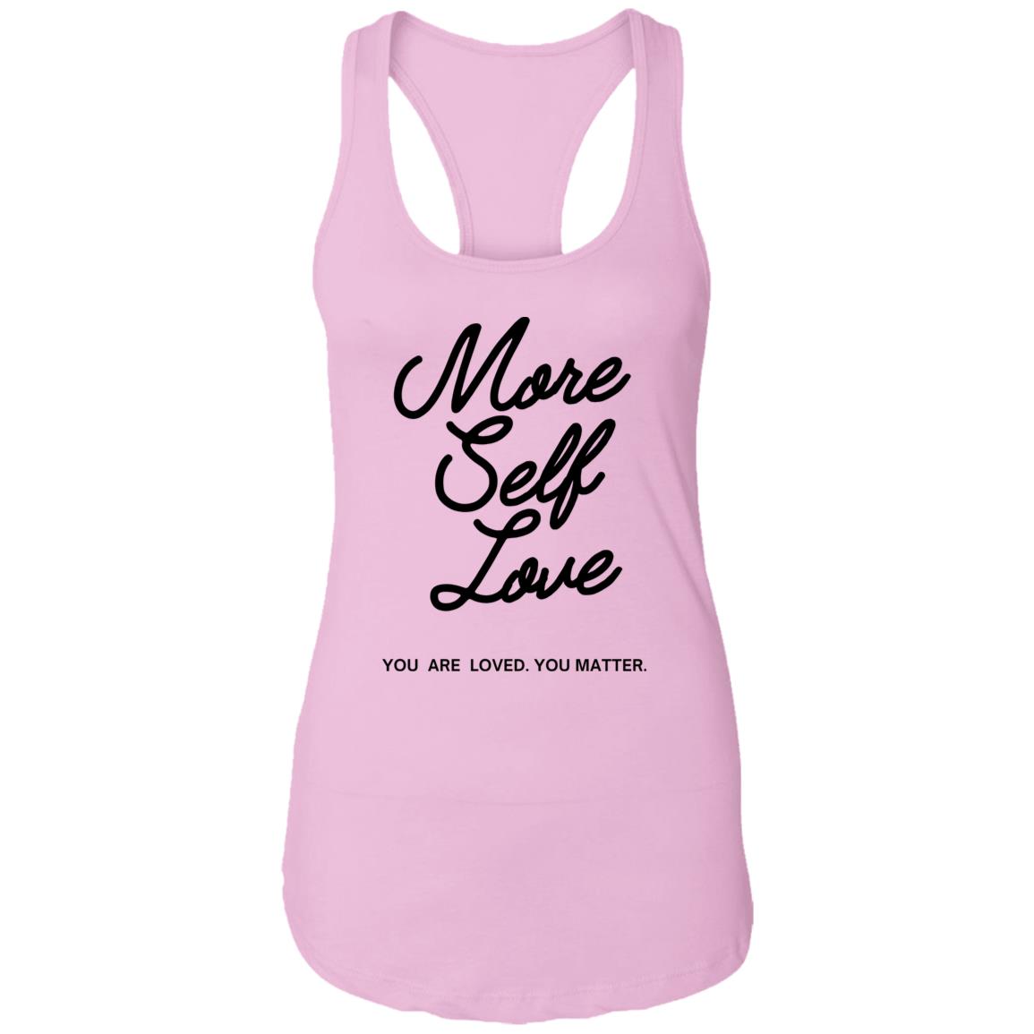 More Self Love Racerback Tank (Dark)