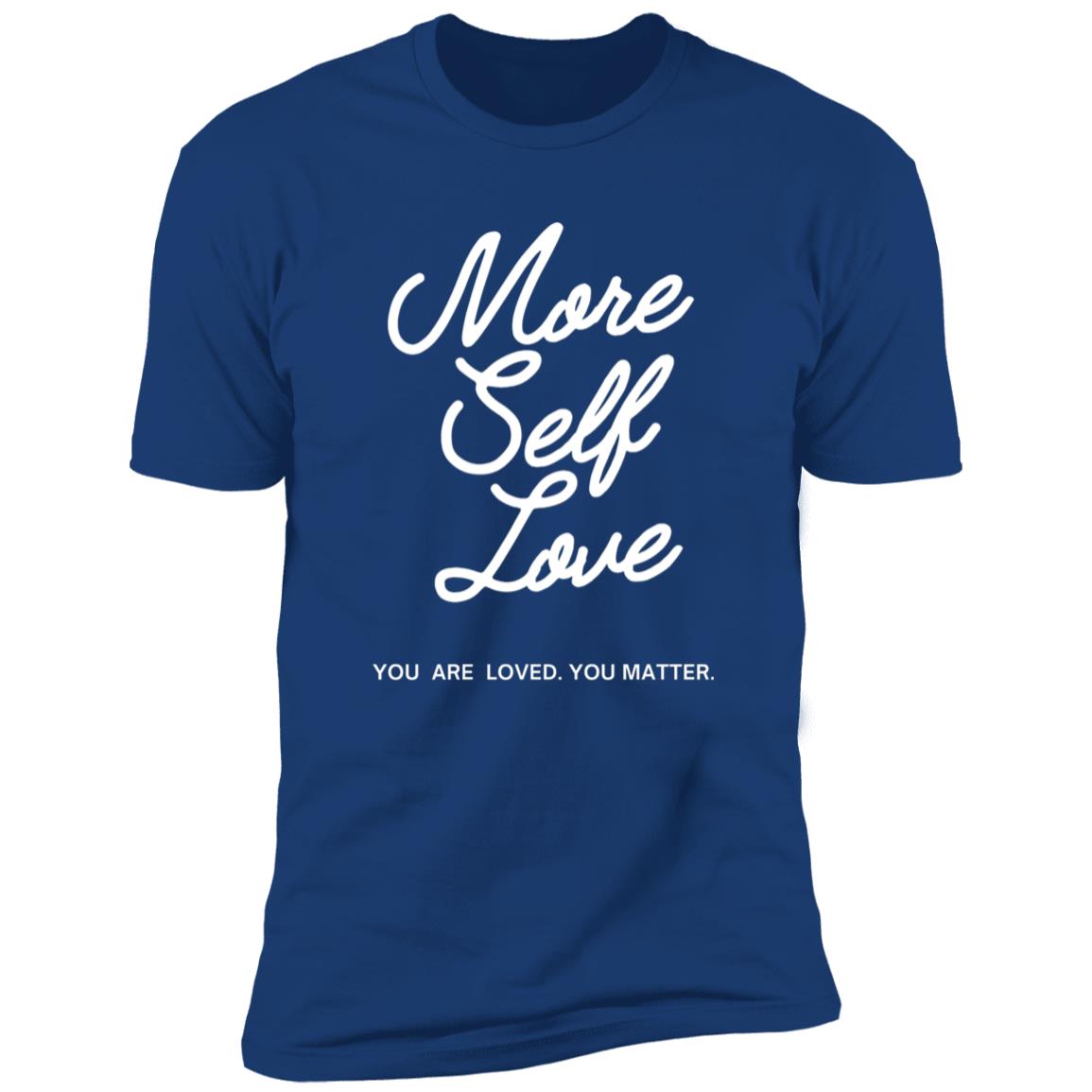 More Self Love T-Shirt (Light)