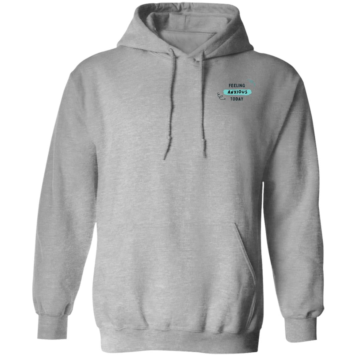 Feeling Anxious Today Hoodie