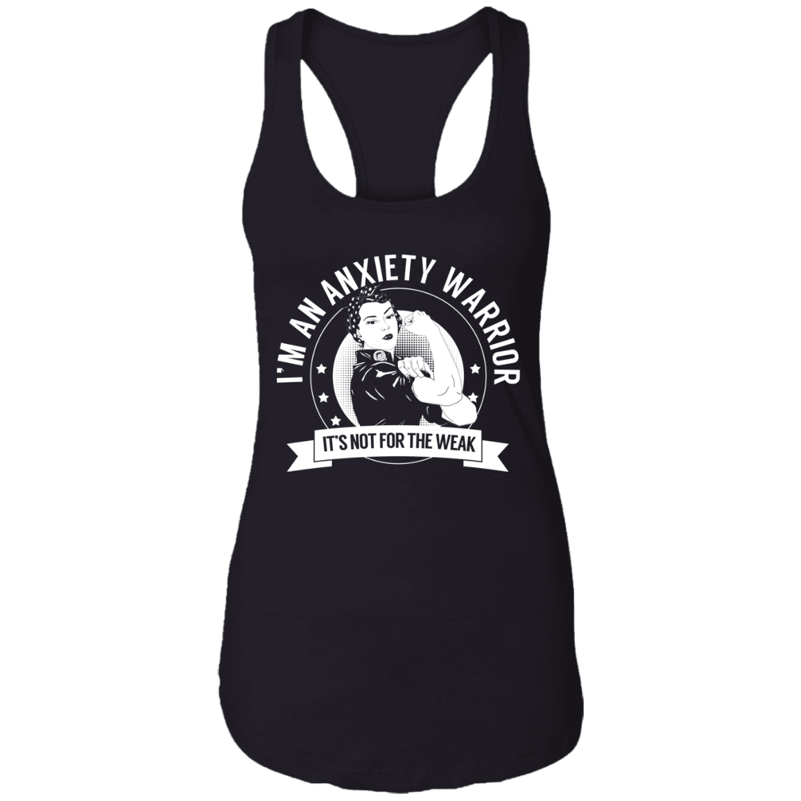 Anxiety Warrior Not For The Weak Shirts, Tank And Hoodie - The Unchargeables