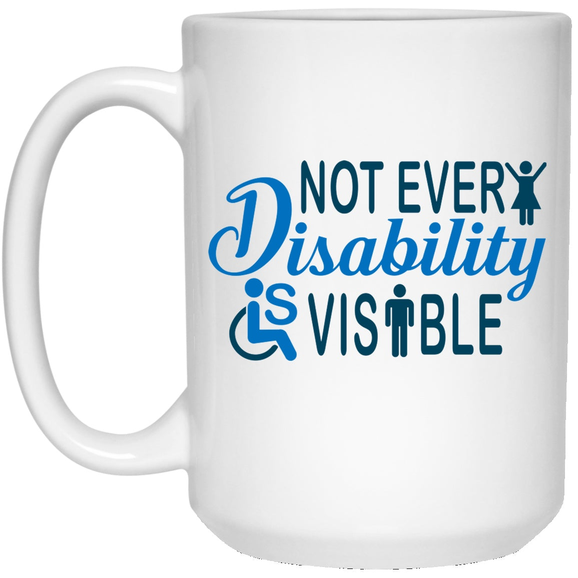Invisible Disability 15 oz. White Mug - The Unchargeables