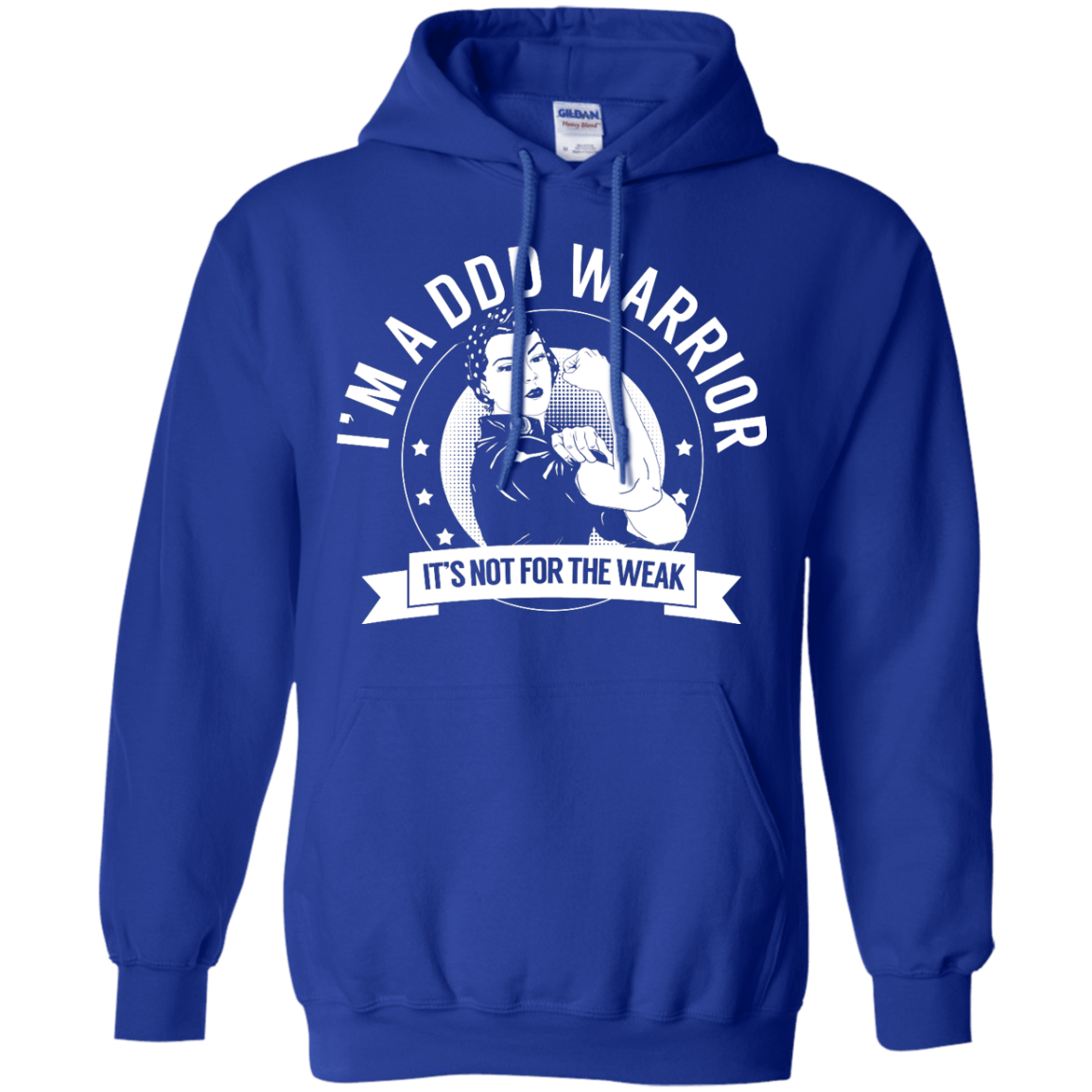 Degenerative Disc Disease - DDD Warrior Not for the Weak Pullover Hoodie 8 oz - The Unchargeables