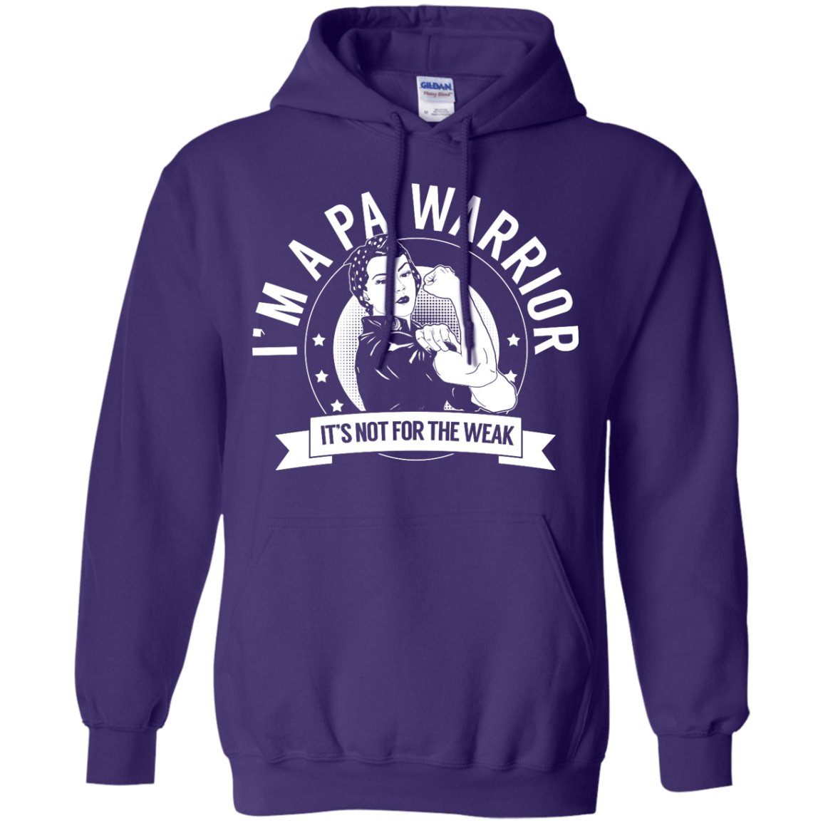 Pernicious Anaemia - PA Warrior Not For The Weak Pullover Hoodie 8 oz - The Unchargeables