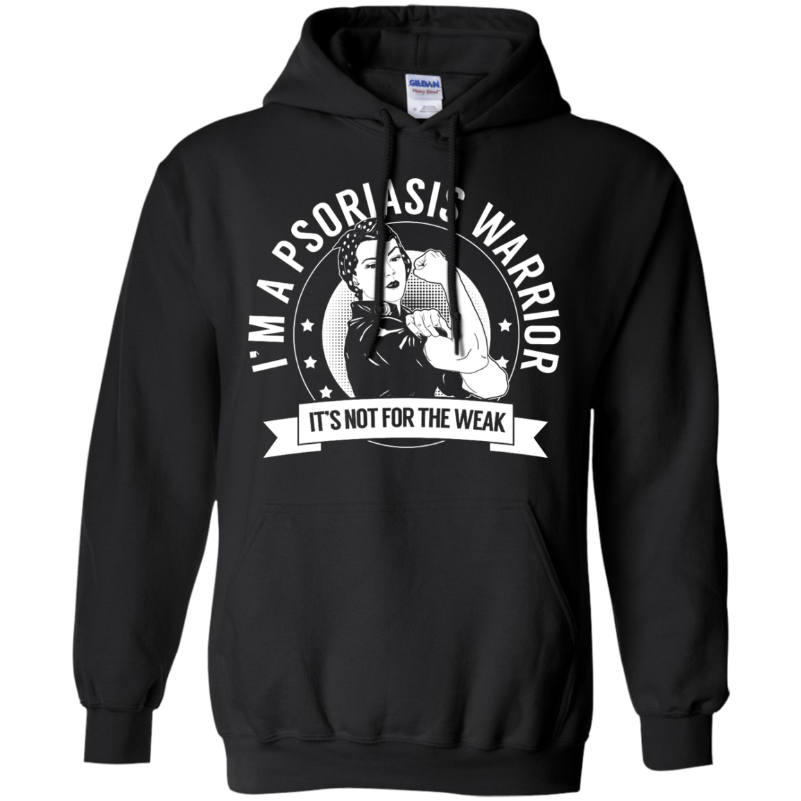 Psoriasis Warrior Not For The Weak Pullover Hoodie 8 oz - The Unchargeables