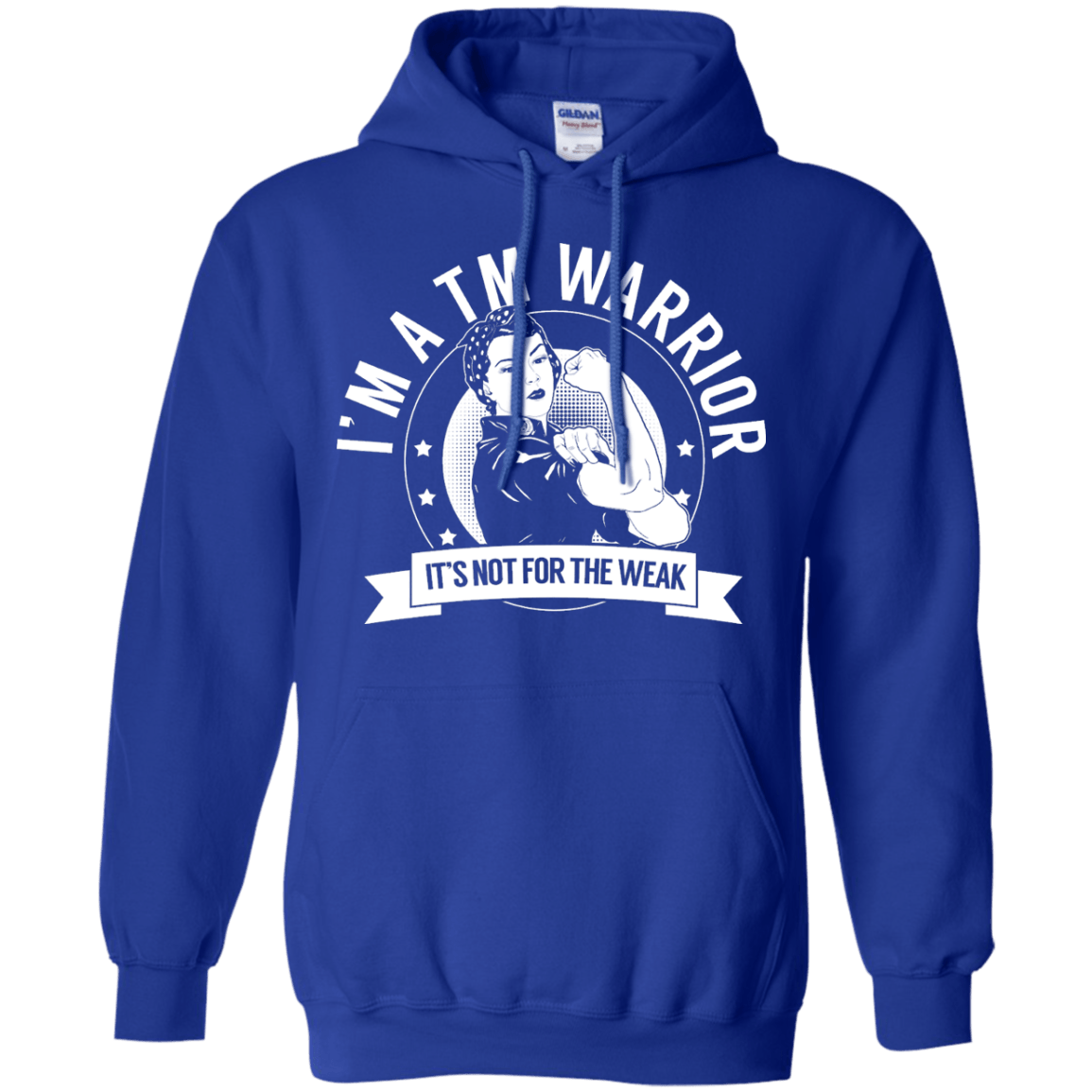 Transverse Myelitis - TM Warrior Not For The Weak Pullover Hoodie 8 oz - The Unchargeables
