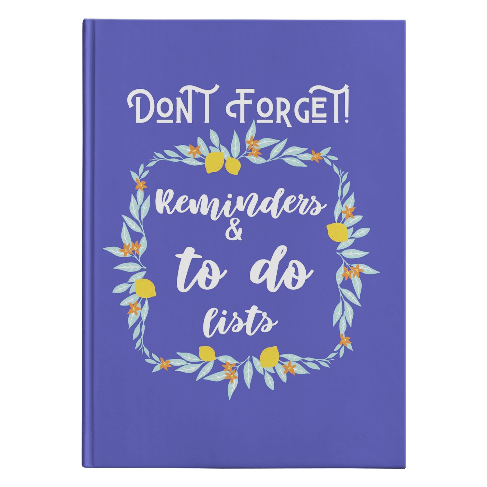 Don't Forget To Do Lists Journal Hardcover - The Unchargeables
