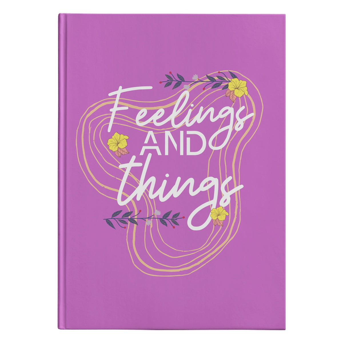Fellings And Things Journal Hardcover - The Unchargeables