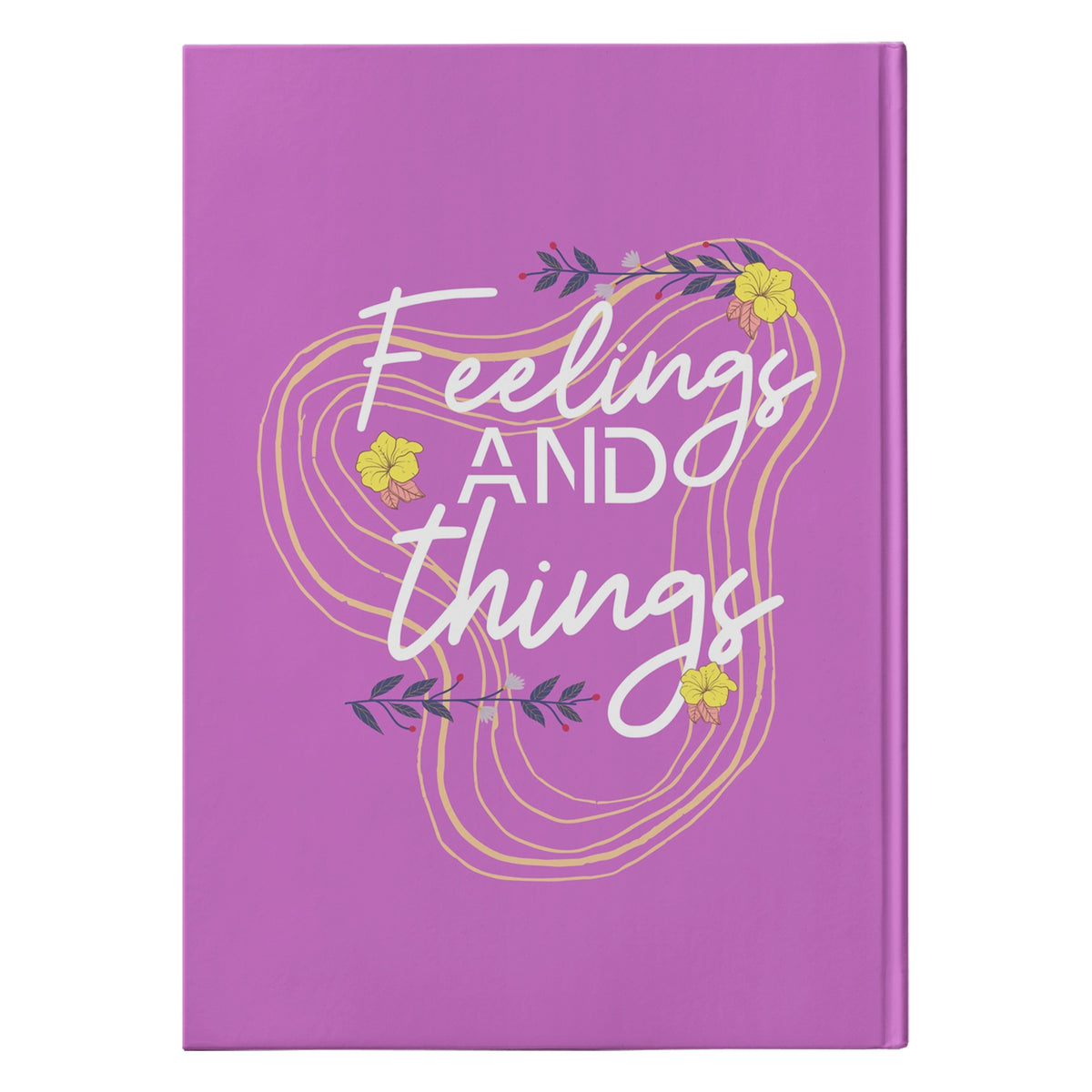 Fellings And Things Journal Hardcover - The Unchargeables
