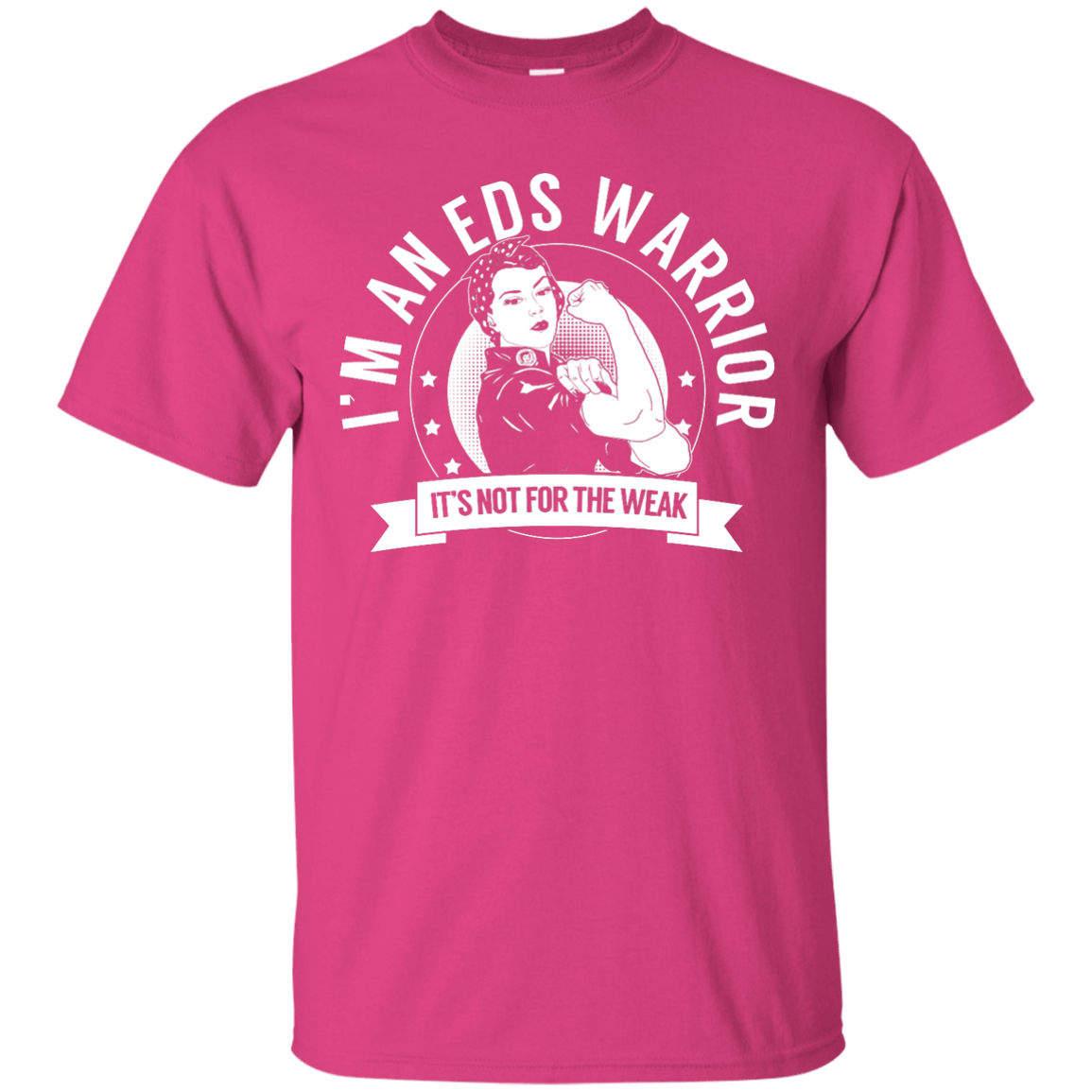 Ehlers Danlos Syndrome - EDS Warrior Not for the Weak Unisex Shirt - The Unchargeables