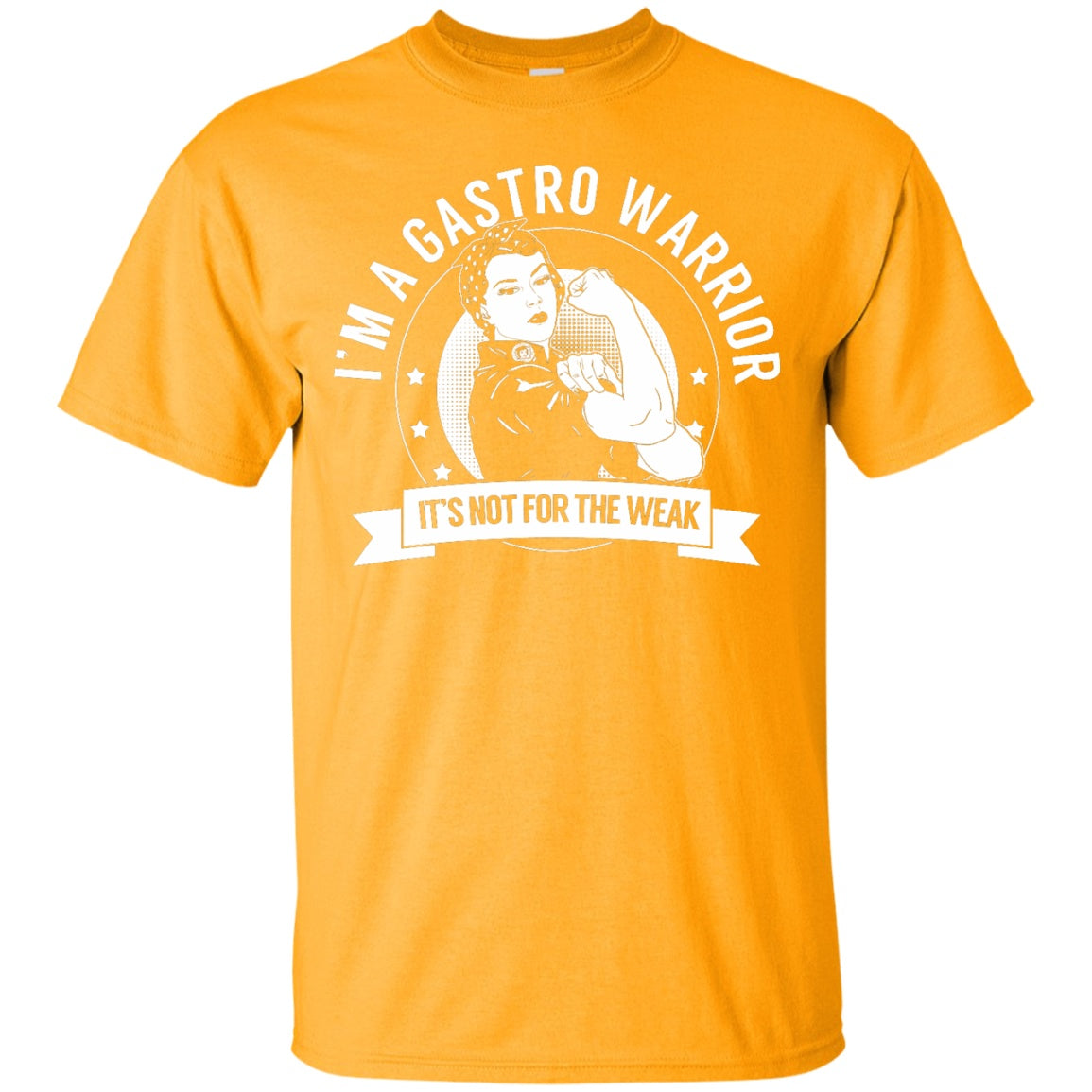 Gastroparesis - Gastro Warrior Not for the Weak Unisex Shirt - The Unchargeables