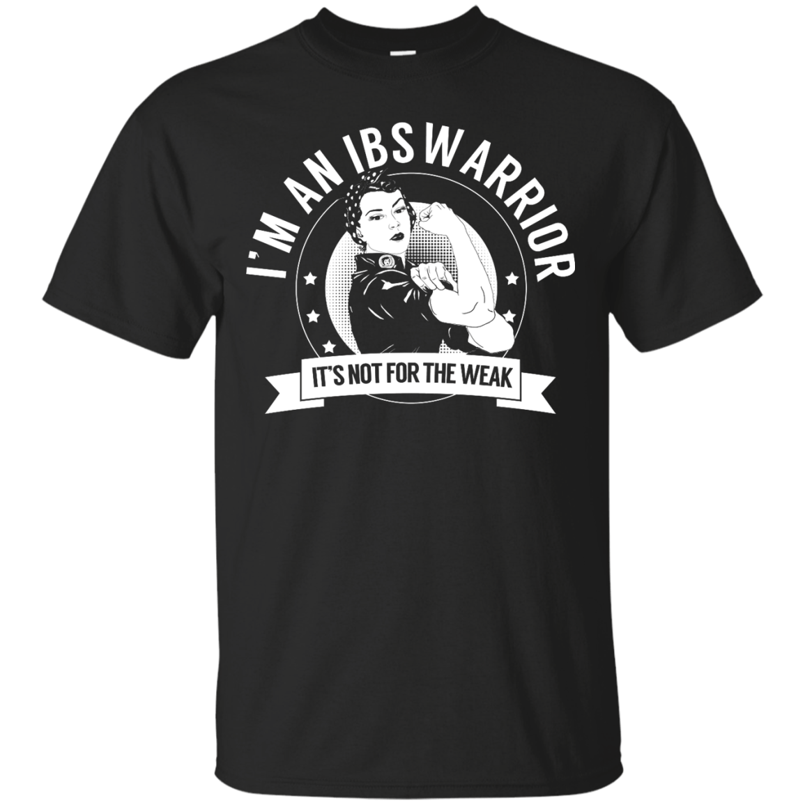 Irritable Bowel Syndrome - IBS Warrior Not for the Weak Unisex Shirt - The Unchargeables