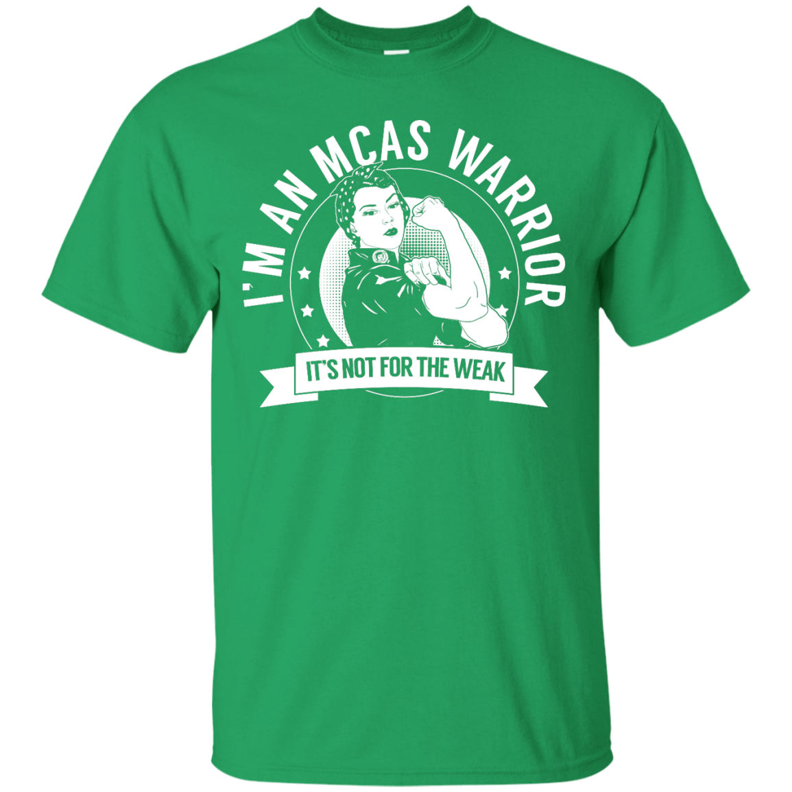 Mast Cell Activation Syndrome - MCAS Warrior Not For The Weak Unisex Shirt - The Unchargeables