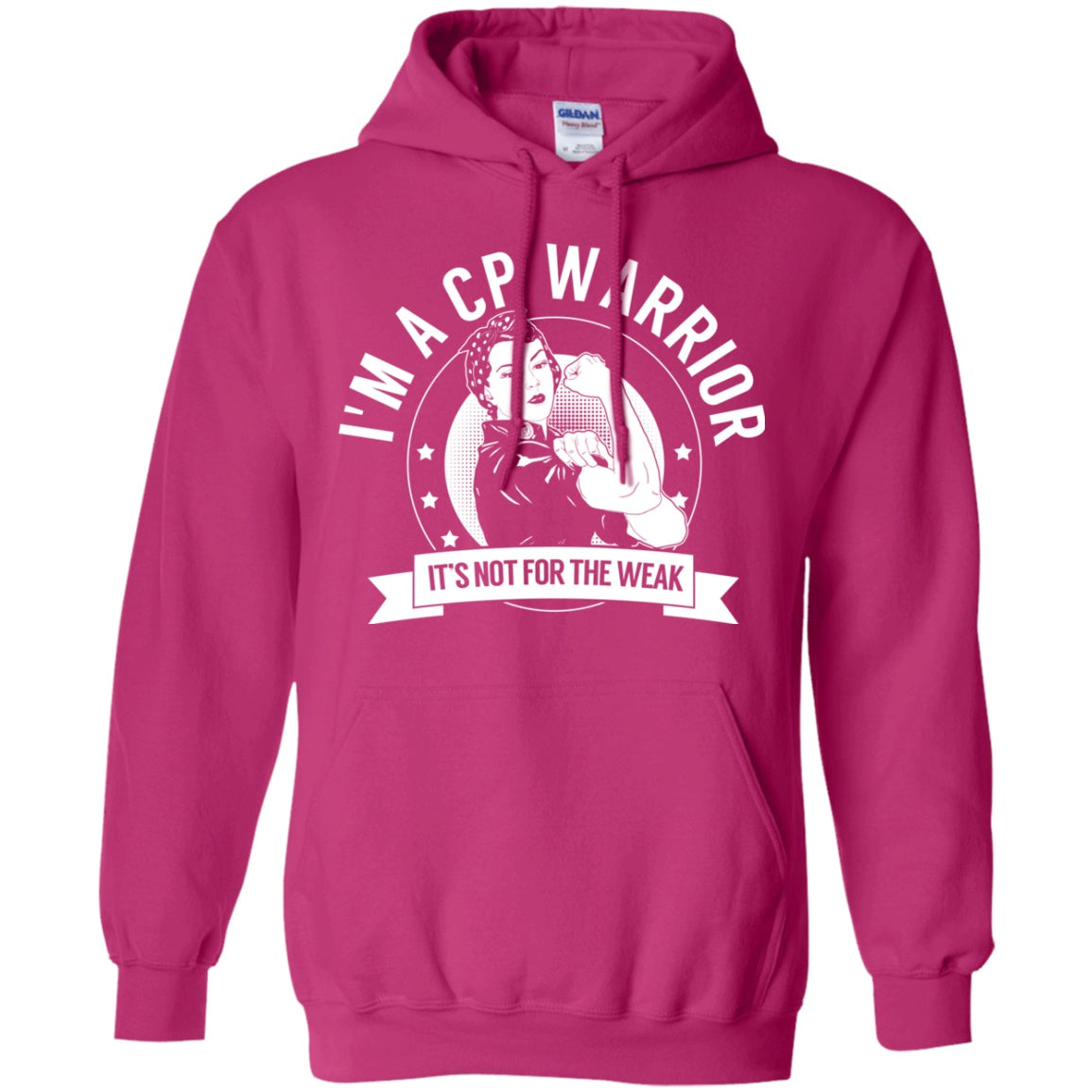 Cerebral Palsy - CP Warrior Not For The Weak Pullover Hoodie 8 oz. - The Unchargeables