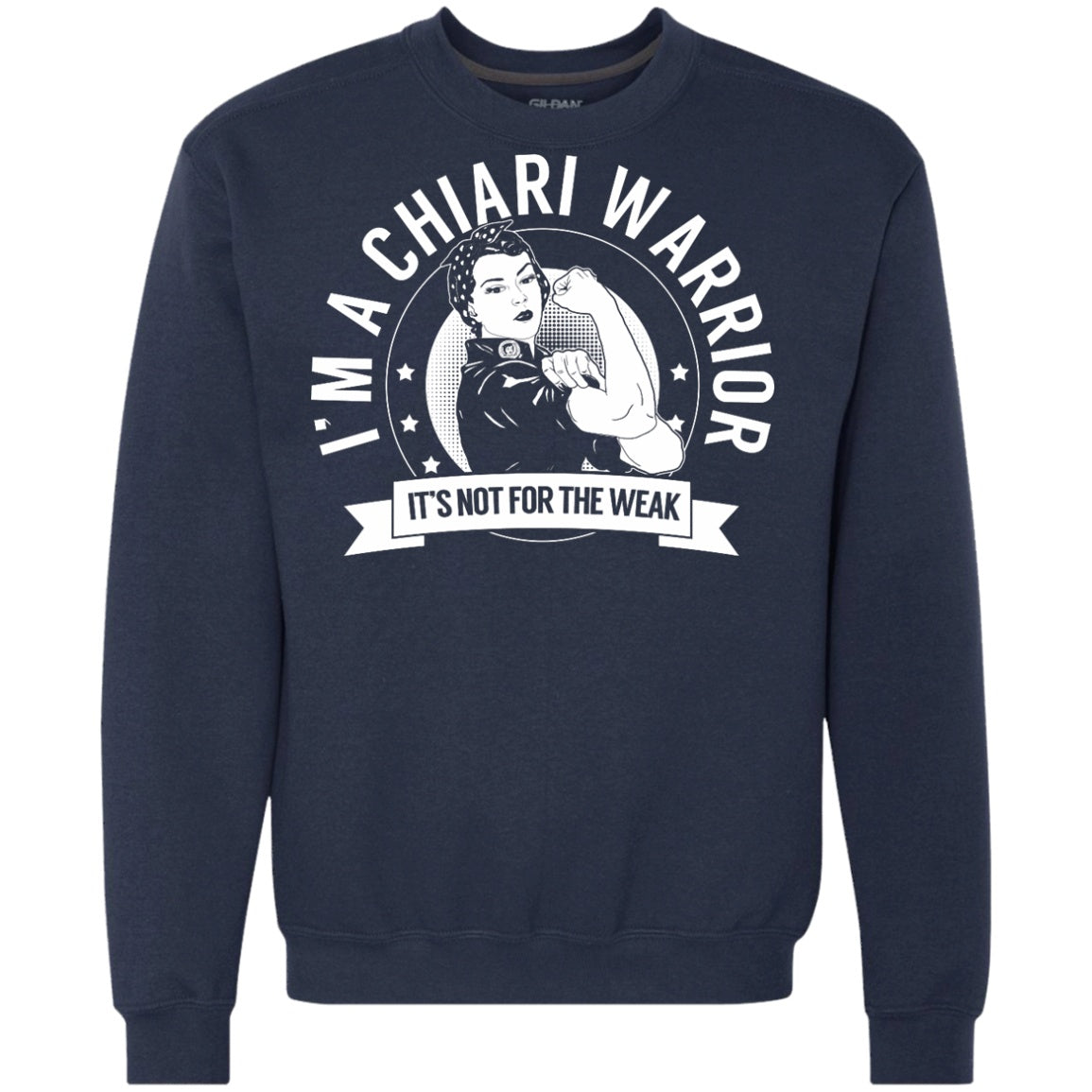 Chiari Warrior Not for the Weak Crewneck Sweatshirt 9 oz. - The Unchargeables