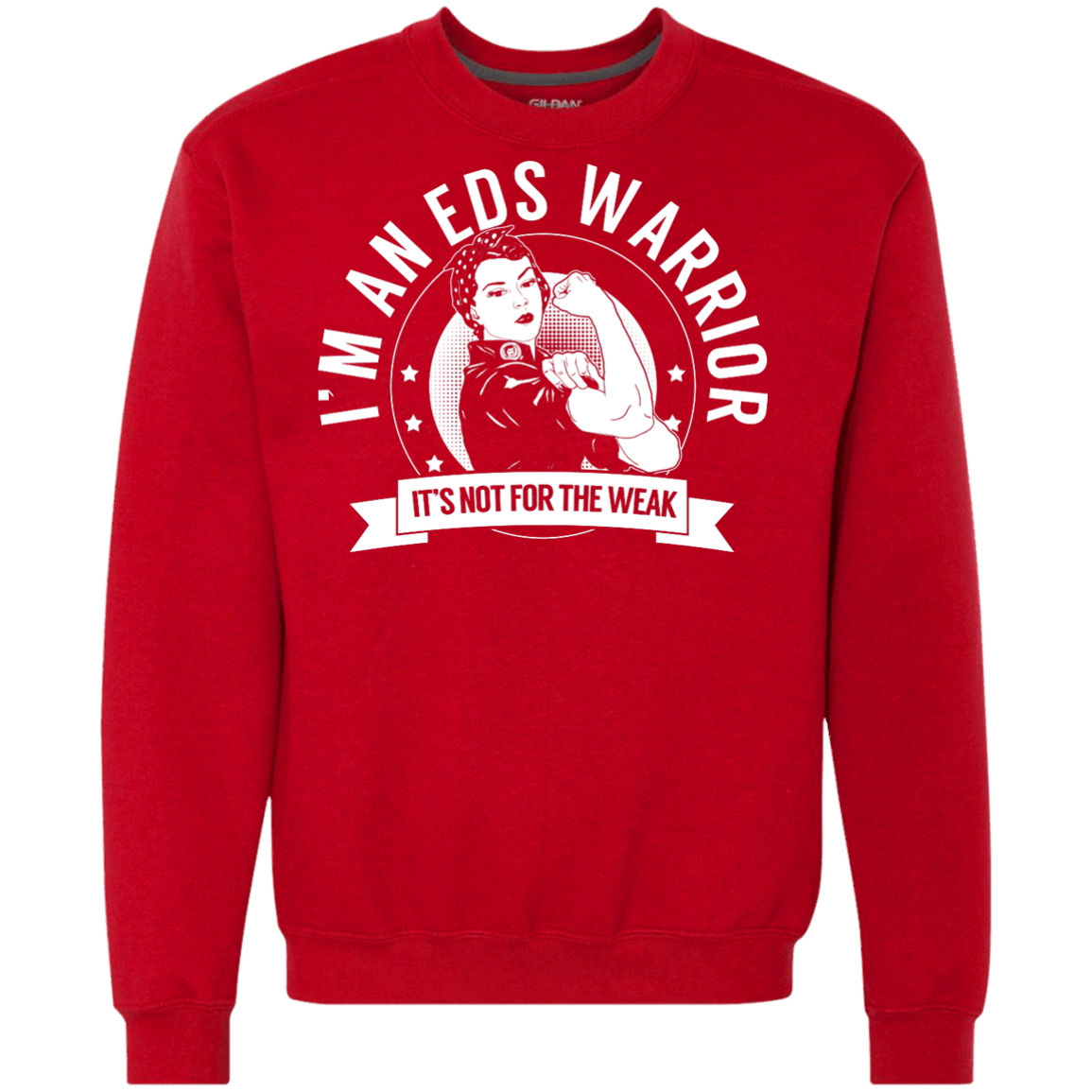 Ehlers Danlos Syndrome - EDS Warrior Not for the Weak Crewneck Sweatshirt 9 oz. - The Unchargeables