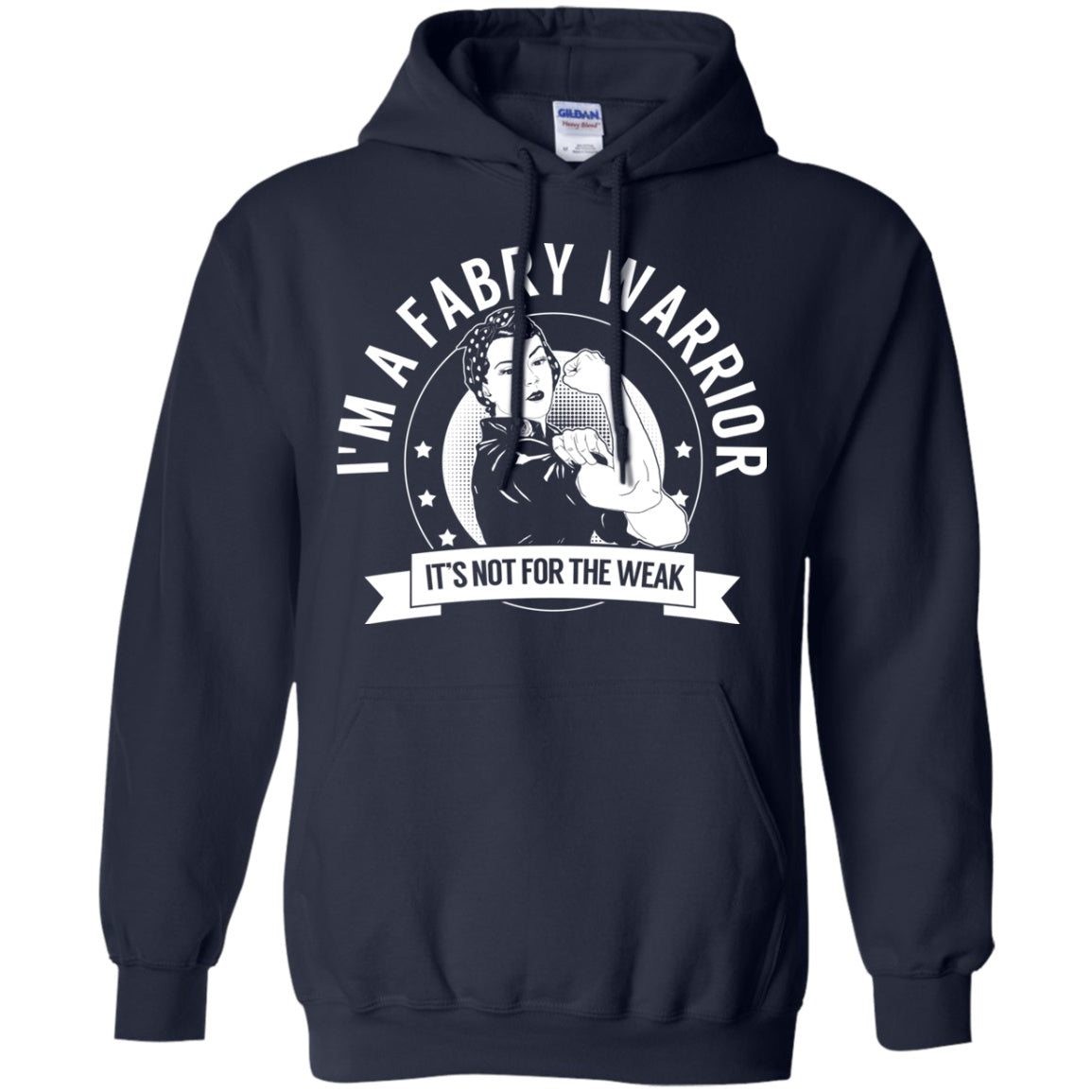 Fabry Warrior Not For The Weak Pullover Hoodie 8 oz. - The Unchargeables