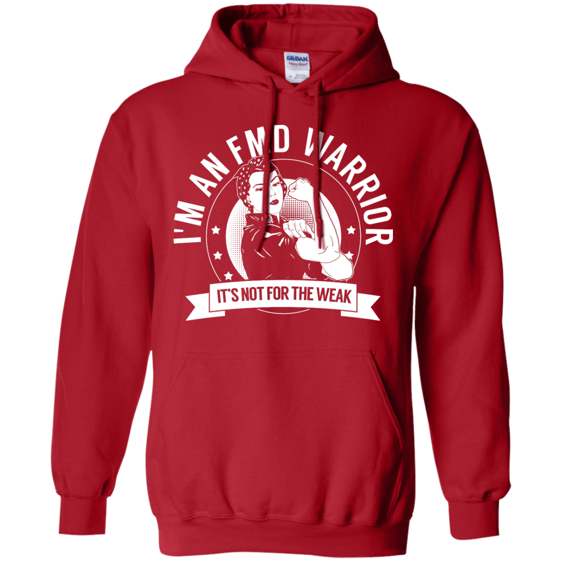 Fibromuscular Dysplasia - FMD Warrior Not For The Weak Pullover Hoodie 8 oz - The Unchargeables