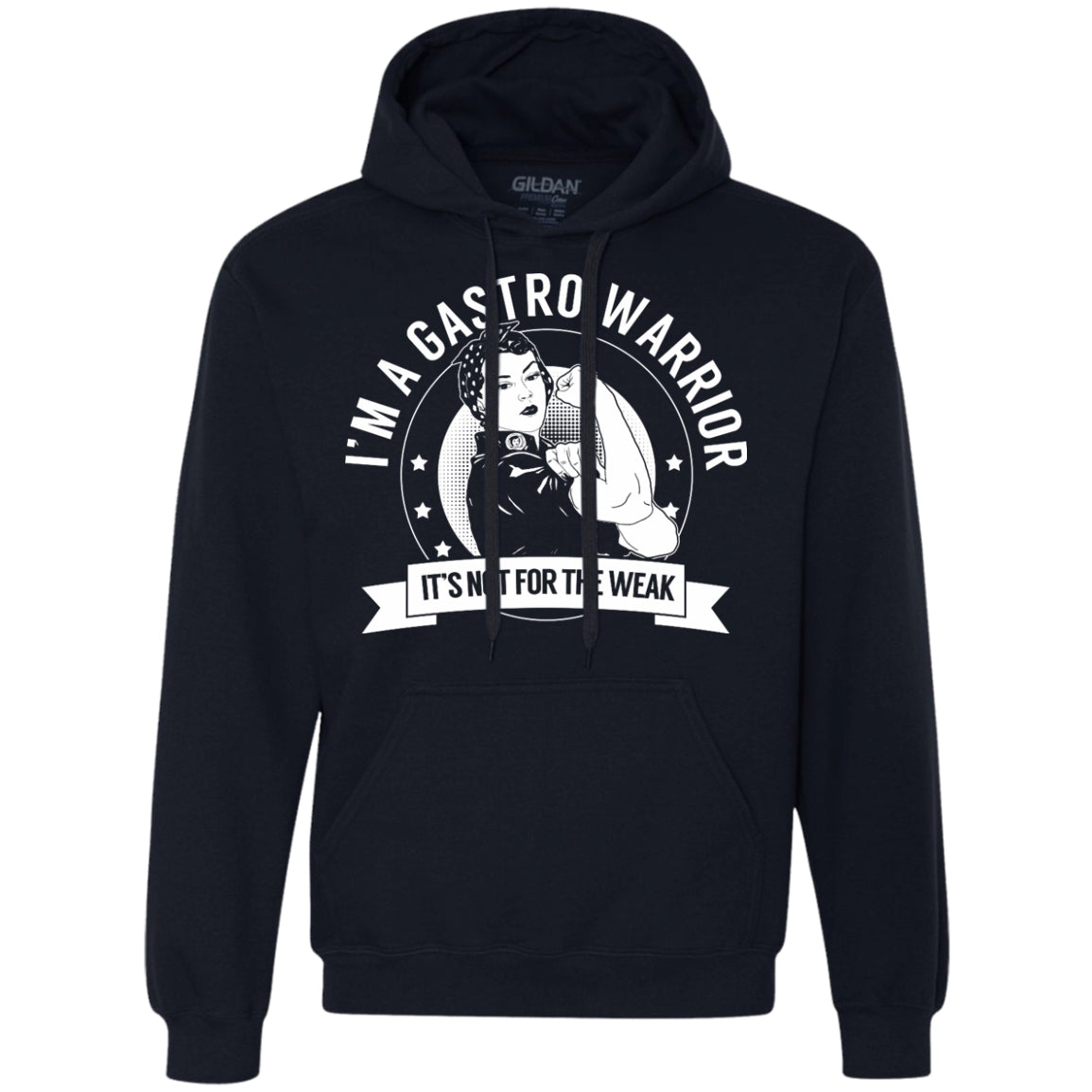 Gastroparesis - Gastro Warrior Not for the Weak Pullover Hoodie - The Unchargeables