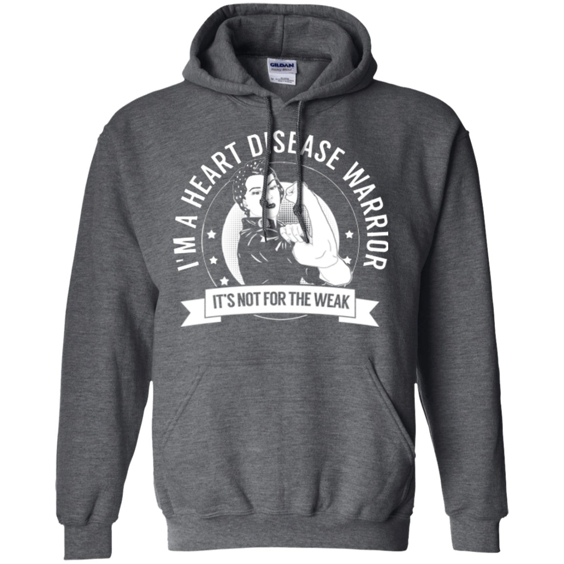 Heart Disease Warrior Not For The Weak Pullover Hoodie 8 oz. - The Unchargeables