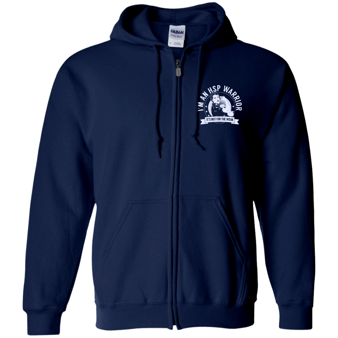 Hereditary Spastic Paraparesis - HSP Warrior Not For The Weak Zip Up Hooded Sweatshirt - The Unchargeables