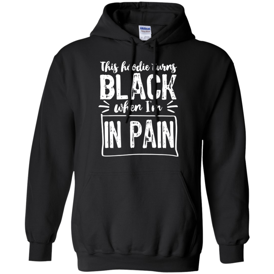 Hoodie Turns Black When In Pain Pullover Hoodie 8 oz. - The Unchargeables