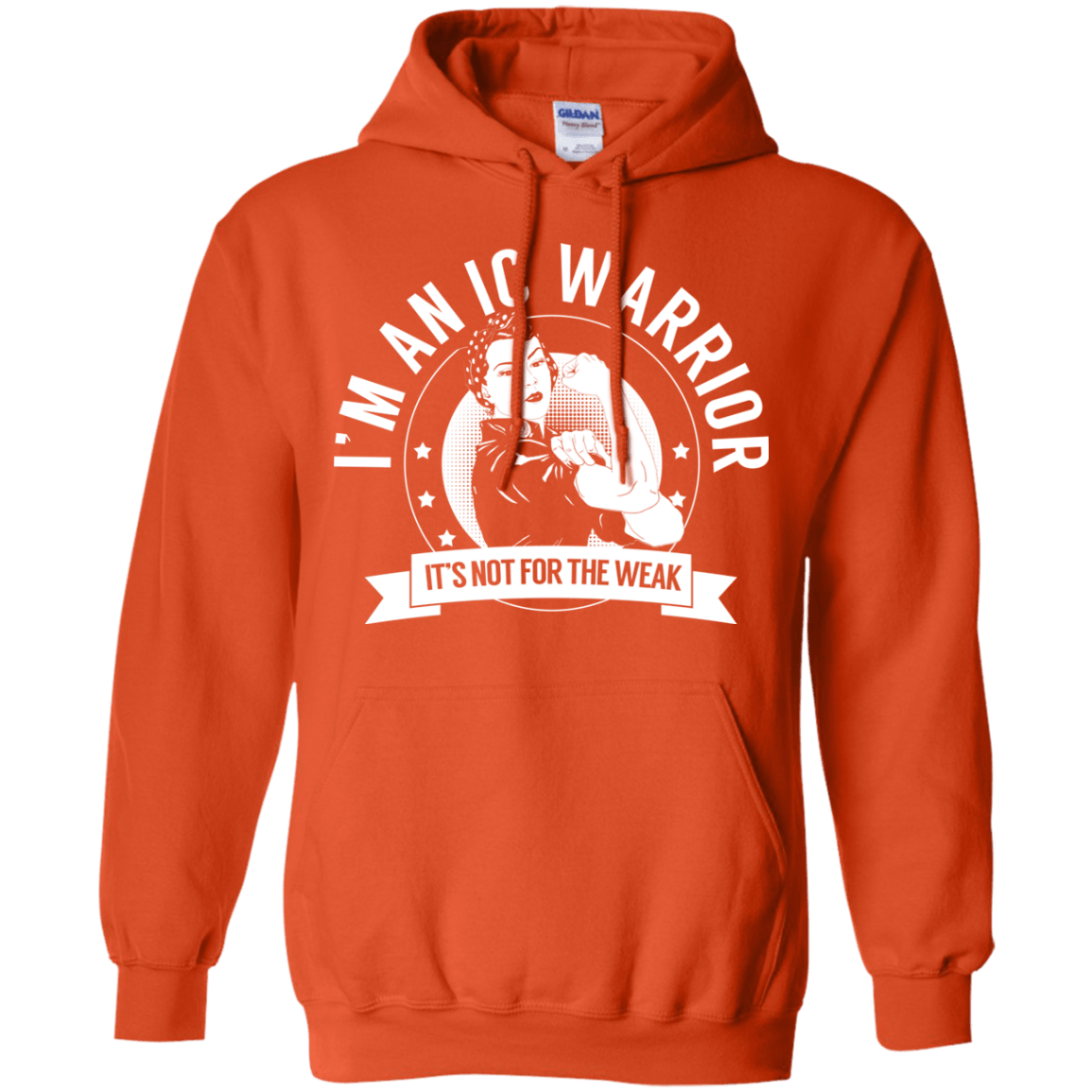 Interstitial Cystitis - IC Warrior Not For The Weak Pullover Hoodie 8 oz. - The Unchargeables
