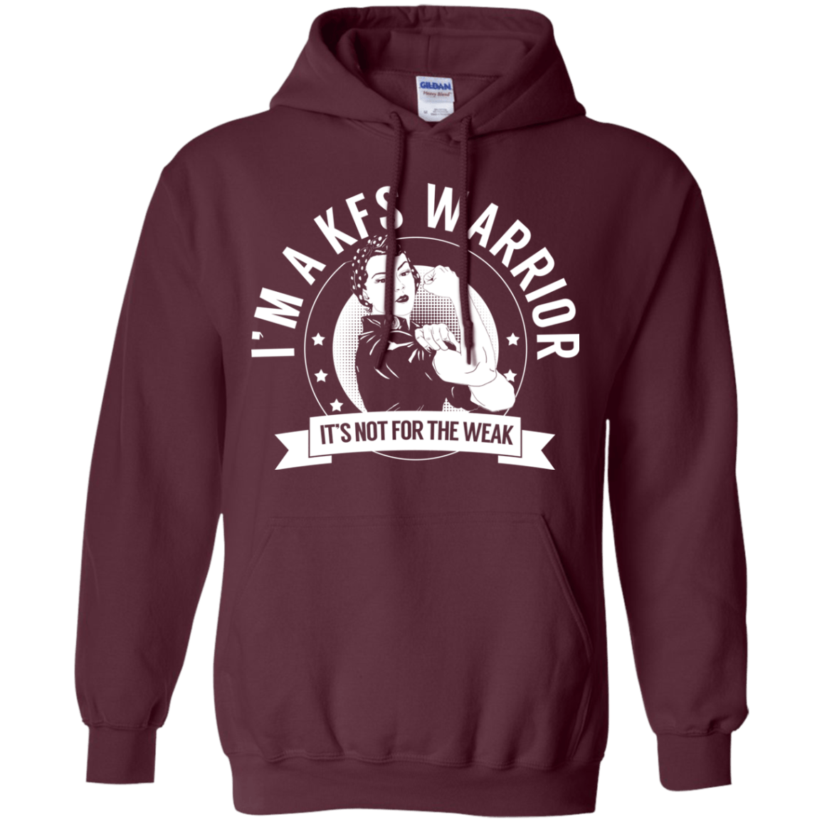 Klippel-Feil Syndrome - KFS Warrior Not For The Weak Pullover Hoodie 8 oz. - The Unchargeables